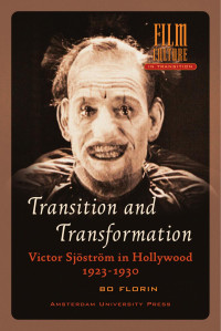 Kok — Transition and Transformation: Victor Sjöström in Hollywood 1923-1930