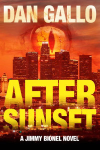 Dan Gallo — After Sunset (The Strange Cases of Jimmy Bionel)