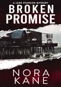 Nora Kane — Broken Promise