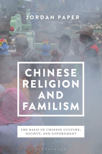 Jordan Paper; — Chinese Religion and Familism