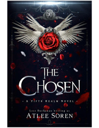 Atlee Soren — The Chosen