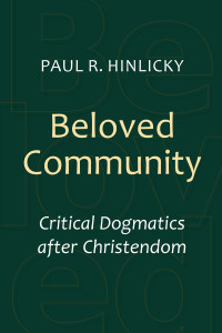 Paul R. Hinlicky — Beloved Community