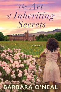 Barbara O'Neal — The Art of Inheriting Secrets