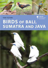 Tony Tilford — Birds of Bali, Sumatra and Java