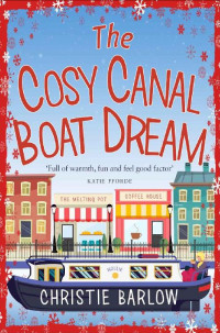 Christie Barlow — The Cosy Canal Boat Dream