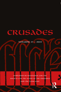 Jonathan Phillips;Iris Shagrir;Benjamin Z. Kedar; & Iris Shagrir & Benjamin Z. Kedar & Nikolaos G. Chrissis — Crusades