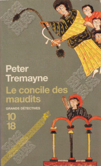 Peter Tremayne — Le concile des maudits ( Sœur Fidelma 18)