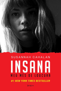 Susannah Cahalan — Insana