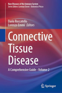 Dario Roccatello, Lorenzo Emmi, (eds.) — Connective Tissue Disease: A Comprehensive Guide - Volume 2