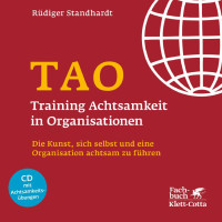 Rdiger Standhardt; — TAO Training Achtsamkeit in Organisationen