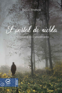 BeGo BroNcé — El portal de niebla