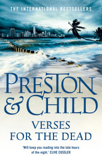 Douglas Preston & Lincoln Child — Verses of the Dead