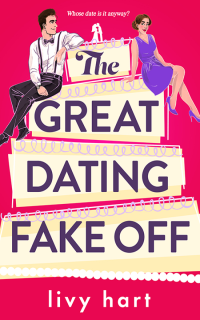 Livy Hart — The Great Dating Fake Off