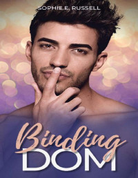 Sophie. E Russell — Binding Dom
