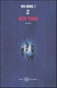 Wu Ming — Wu Ming - 2004 - New Thing