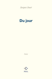 Jouet Jacques [Jouet Jacques] — Du jour