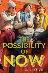 Culbertson, Kim — The Possibility of Now