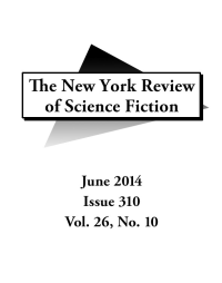 Maroney, Kevin J. — The New York Review of Science Fiction, Issue 310, June, 2014