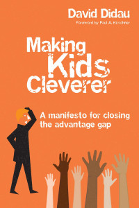 David Didau — Making Kids Cleverer
