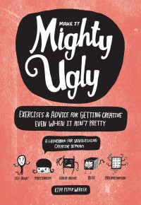 Kim Piper Werker — Make It Mighty Ugly