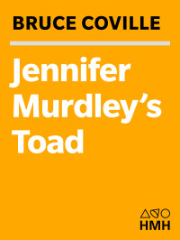  — Jennifer Murdley's Toad