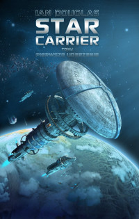 Douglas Ian — Star Carrier: Pierwsze uderzenie