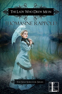 Thomasine Rappold — The Lady Who Drew Me In