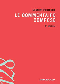 Laurent Fourcaut — Le commentaire composé