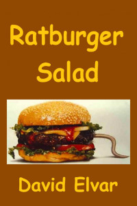 David Elvar — Ratburger Salad