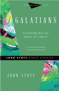 John R. W. Stott — Galatians