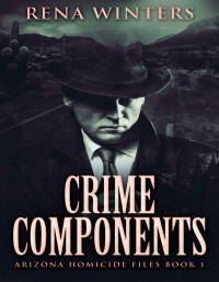 Rena Winters [Winters, Rena] — Crime Components