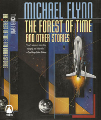 Michael F. Flynn — Melodies of the Heart (from: The Forest of Time and Other Stories)