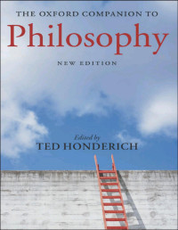 Honderich, Ted; — Oxford Companion to Philosophy