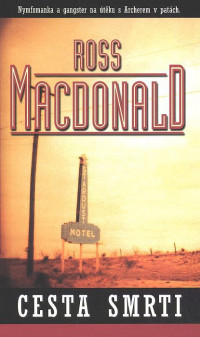 Macdonald Ross — Cesta smrti