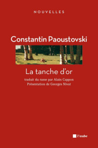 Paoustovski Constantin — La Tanche d'or
