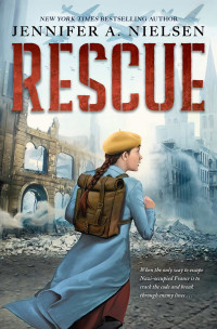 Rescue — Jennifer A. Nielsen