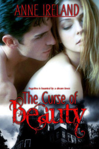 Anne Ireland — The Curse of Beauty (Dream Lover Haunting)
