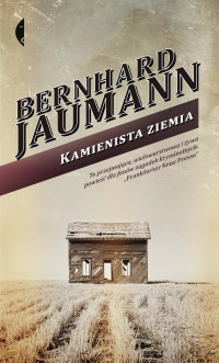 Bernhard Jaumann — Kamienista ziemia