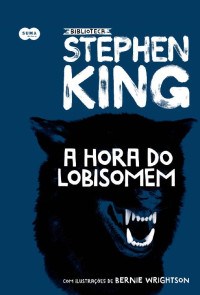 Stephen King — A hora do lobisomem