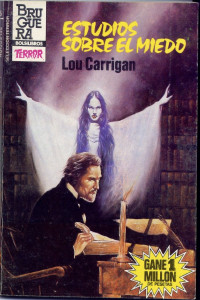 Lou Carrigan — Estudios sobre el miedo (2ª Ed.)