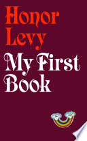 Honor Levy — My First Book