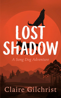 Claire Gilchrist — Lost Shadow