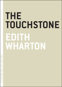 Edith Wharton — The Touchstone