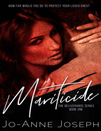 Jo-Anne Joseph — Mariticide (The Deliverance Series Book 1)