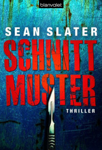 Slater, Sean — Schnittmuster