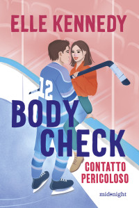 Kennedy, Elle — Body Check (Italian Edition)