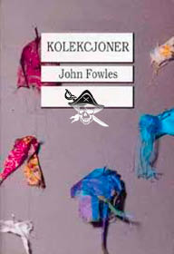 Fowles John — Kolekcjoner