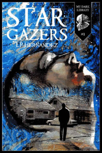 LP Hernandez — Stargazers (My Dark Library Book 1 novella)