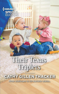 Cathy Gillen Thacker — Their Texas Triplets