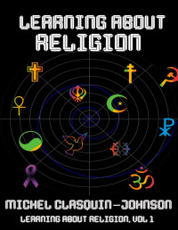Michel Clasquin-Johnson — Learning About Religion